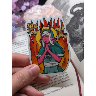 Ever Bright, Ever Right...